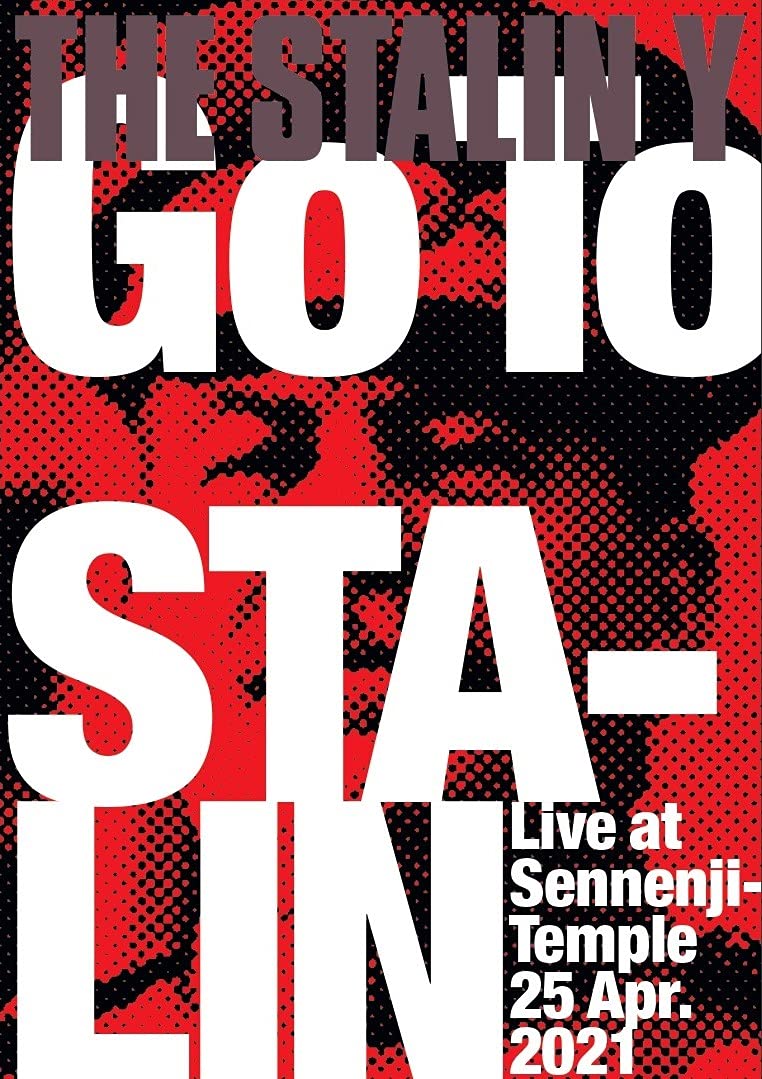 Amazon.co.jp: GO TO STALIN Live at Sennenji-Temple 25 Apr.2021