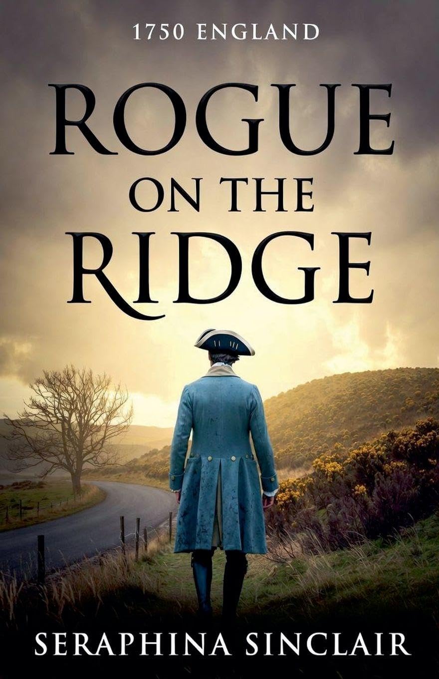 Rogue on The Ridge: 3 (The Highwayman's Ledger)