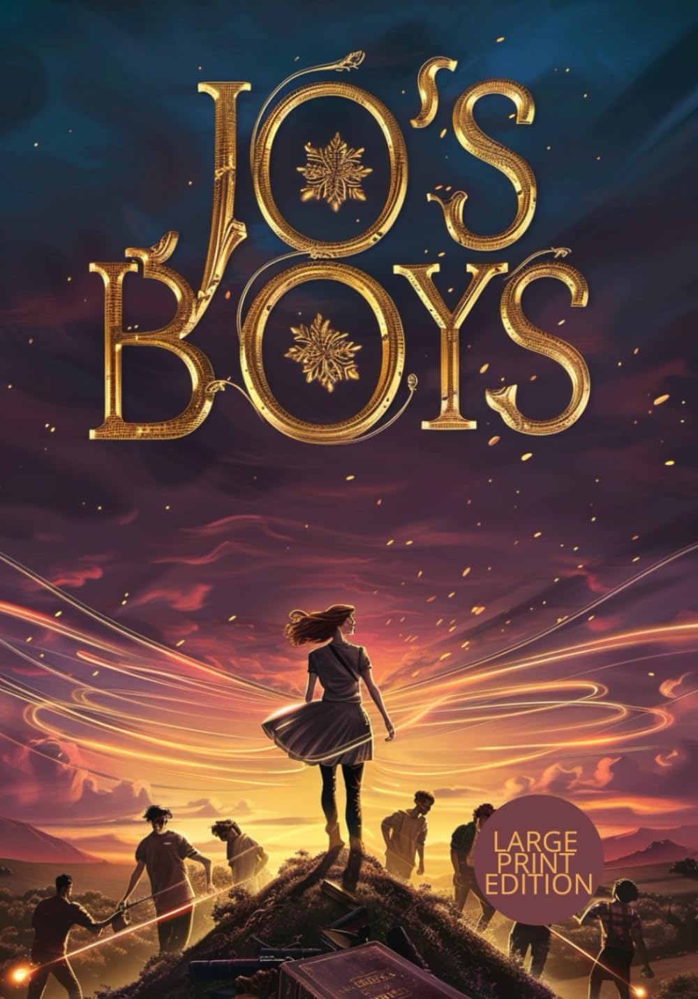 JO'S BOYS (LARGE PRINT EDITION): A Beloved Classic of Love, Morality, and Coming of Age