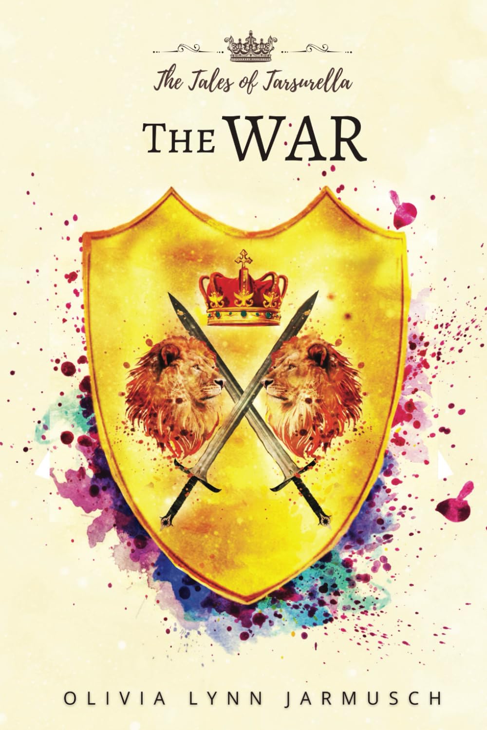 The War (The Tales of Tarsurella)