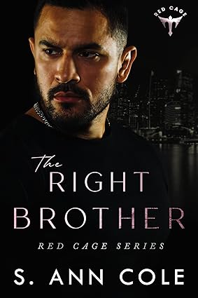 The Right Brother : A Friends to Lovers Romance (Red Cage Book 1)