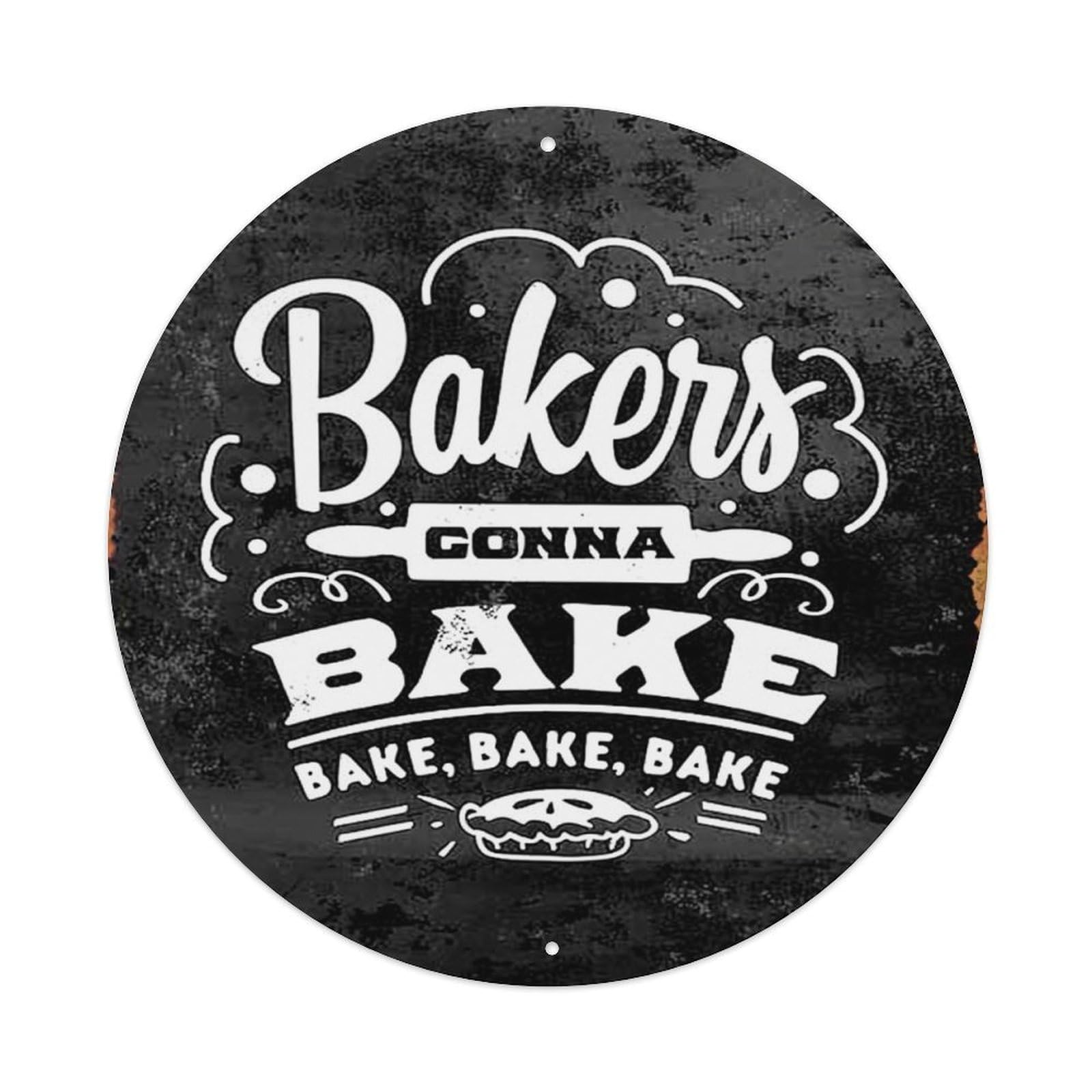 Bakers Gonna Bake Print Metal Tin Sign Plaque