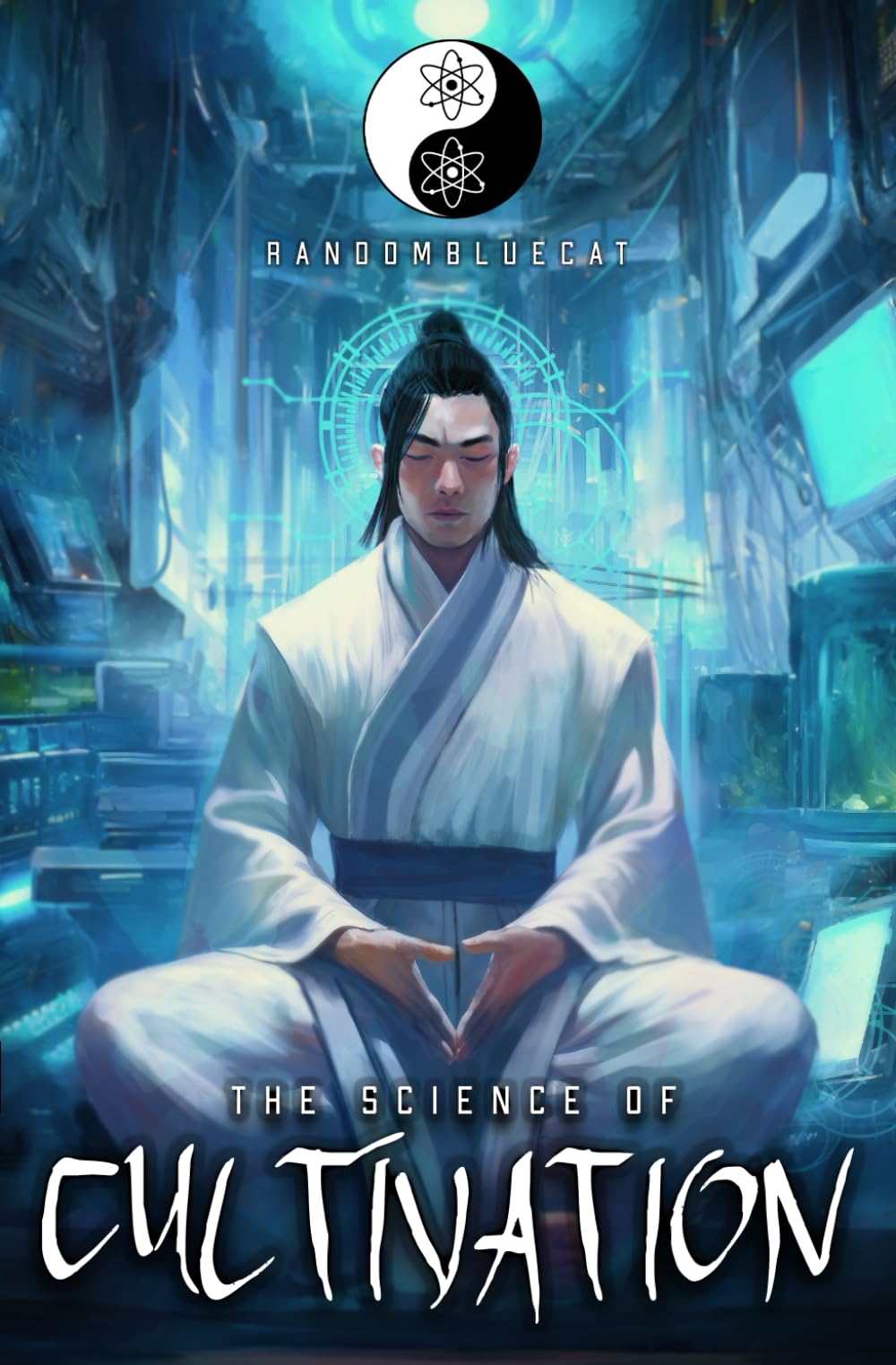 The Science of Cultivation: A Xianxia Progression Fantasy: 1