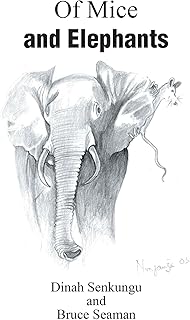 Of Mice and Elephants (English Edition)