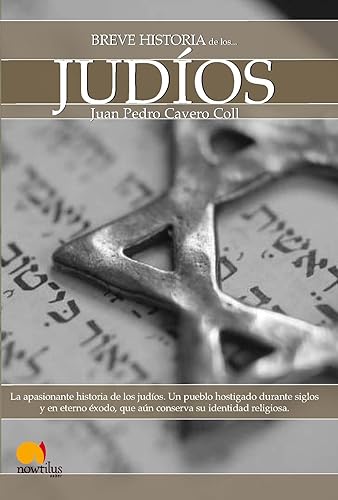 Breve historia de los judíos (Spanish Edition)