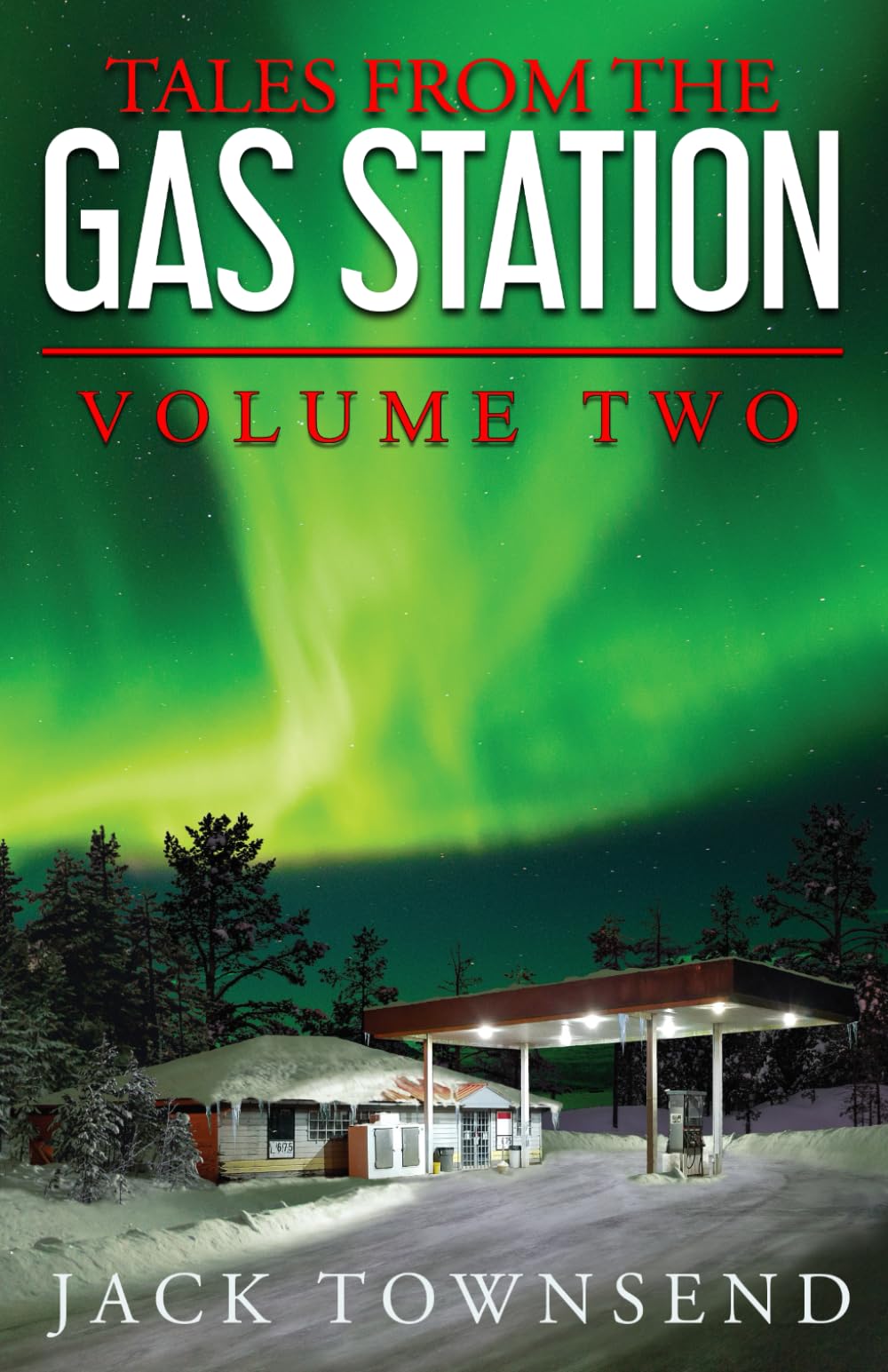 Tales from the Gas Station: Volume Two