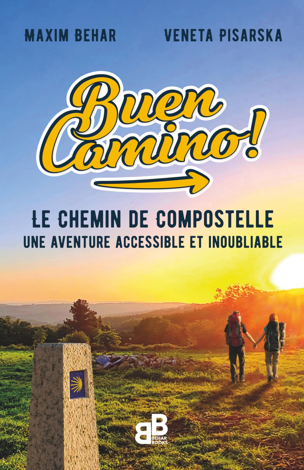 Buen Camino!: Le Chemin de Compostelle - une aventure accessible et inoubliable