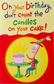 On Your Birthday Don't Count The Candles - Count the Signatures - Greeting Card from All of Us, Group