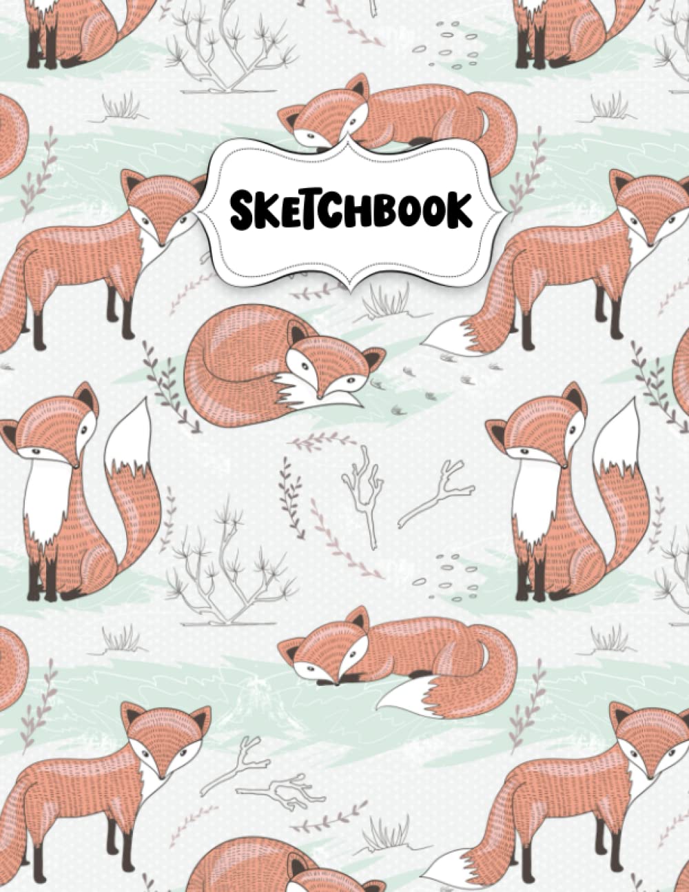 Sketchbook: Pretty Fox Sketch Book for Drawing: Blank Sketch Pad for Drawing for Kids: Sketchpad for Drawing for Kids, Bleed Proof Art Sketch Book 8.5 x 11