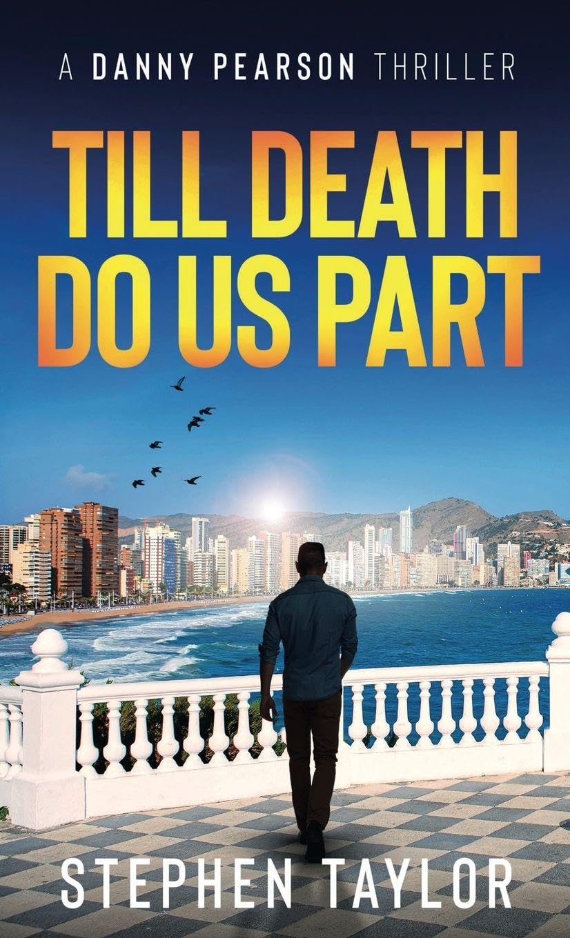Till Death Do Us Part: Hardback: 11 (The Danny Pearson Thriller Series)