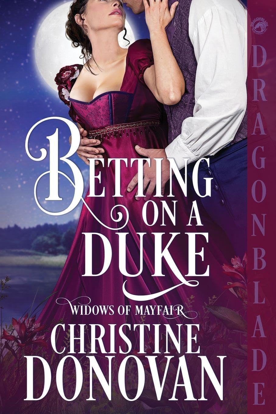 Betting on a Duke: A Regency Historical Romance: 4 (Widows of Mayfair)