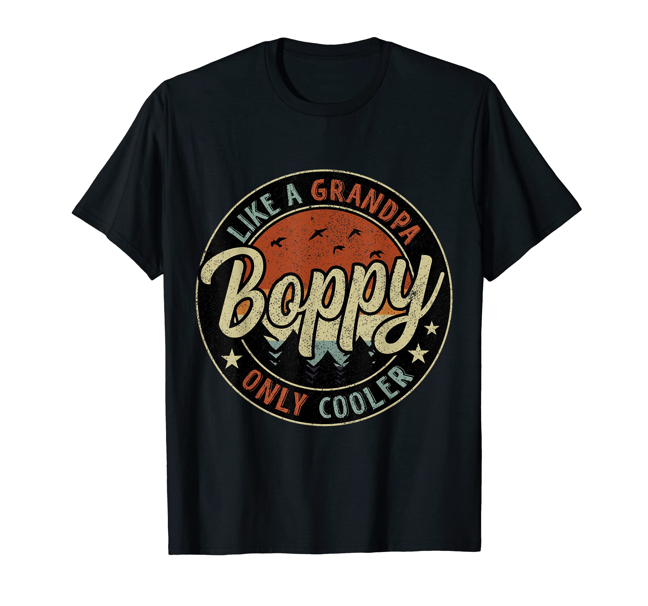 Boppy Like A Grandpa Only Cooler Fathers Day TeeBoppy Like A Grandpa Only Cooler Vintage Retro Father's Day T-Shirt