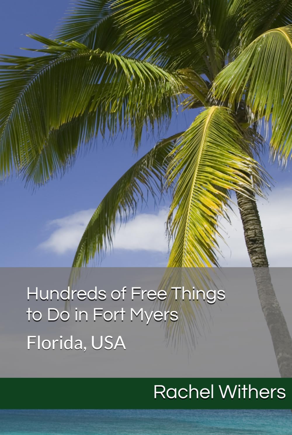 Hundreds of Free Things to Do in Fort Myers: Florida, USA