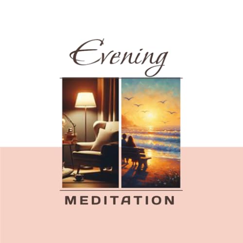 The Evening Meditations