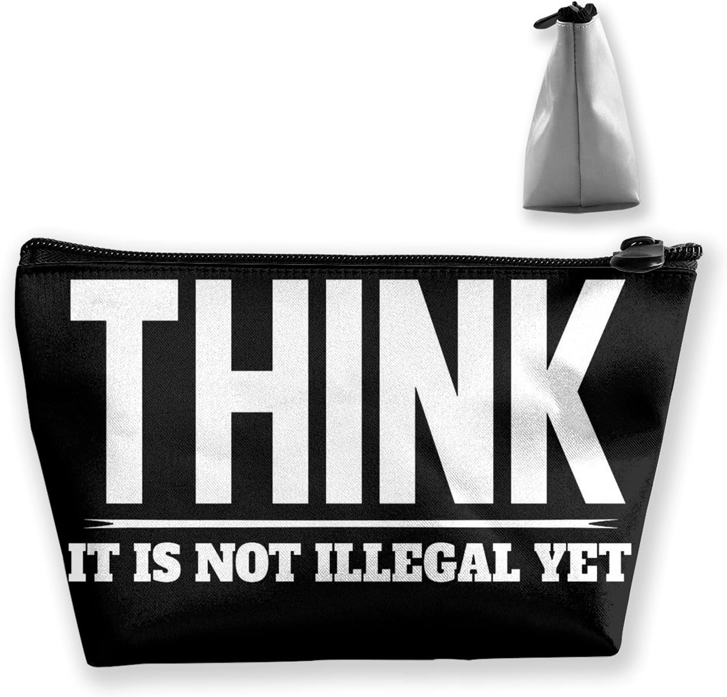Think It is Not Illegal Yet Cosmetic Bag Portable Storage