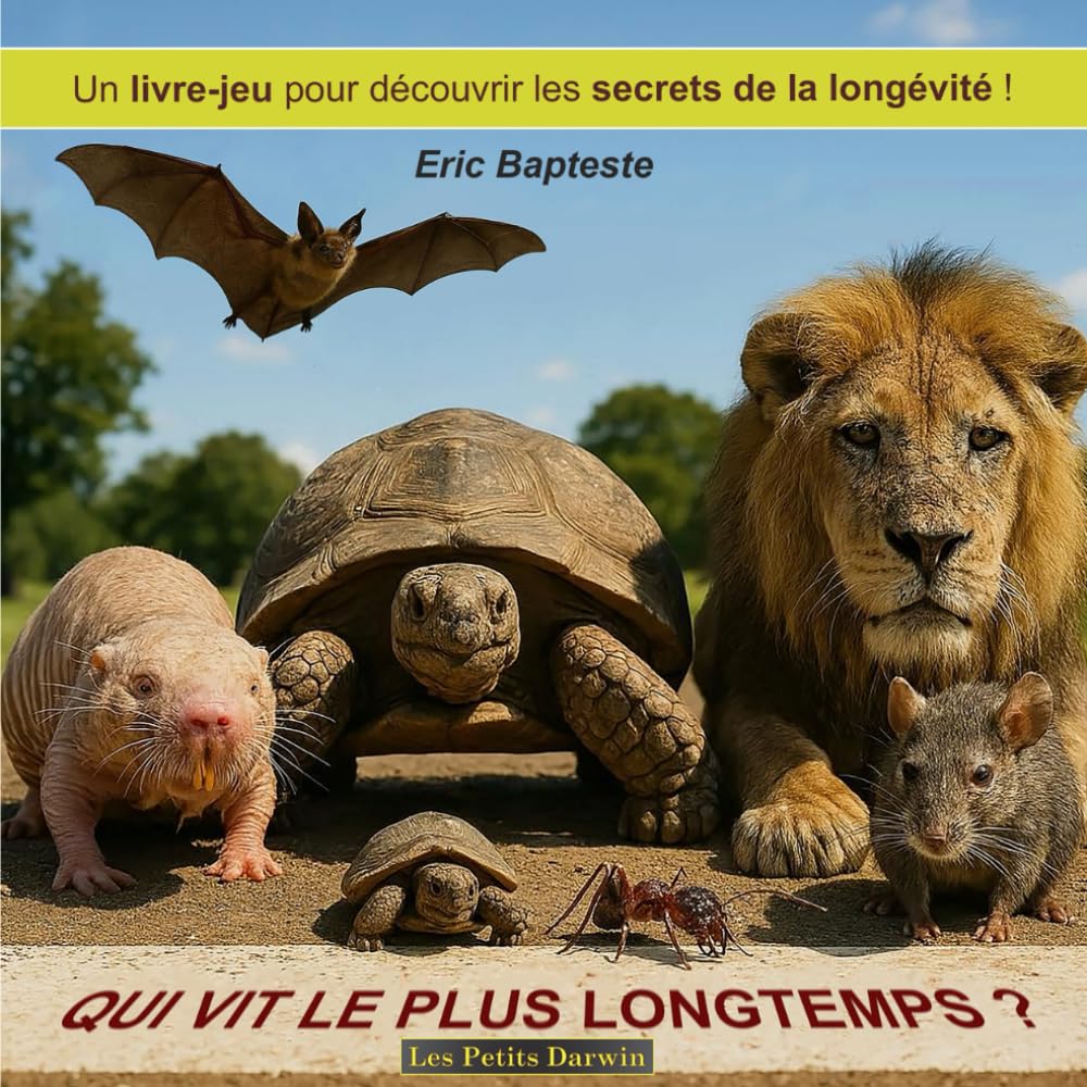Qui vit le plus longtemps?: Un livre-jeu pour découvrir les secrets de la longévité (Les Petits Darwin)