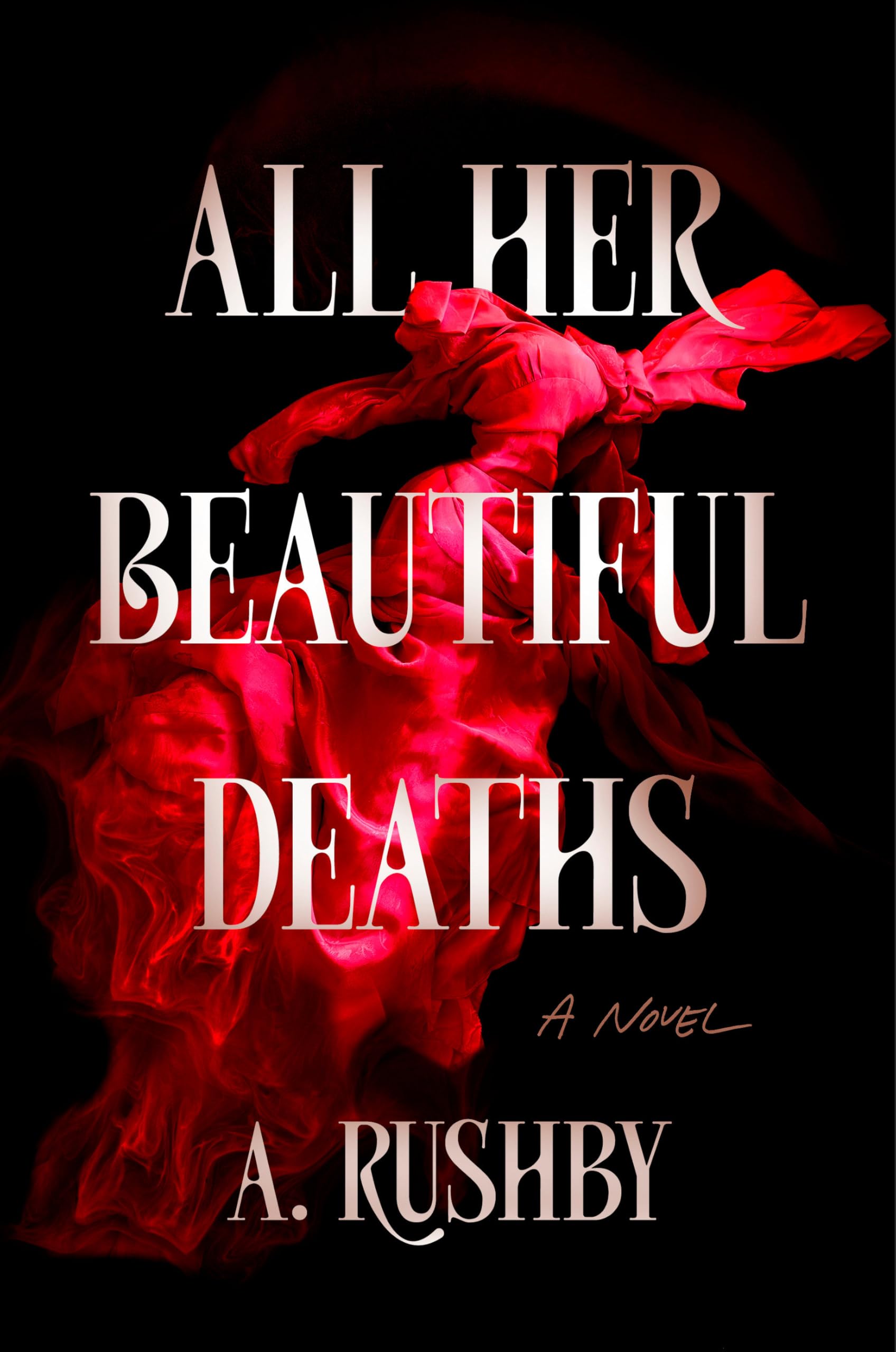 All Her Beautiful Deaths