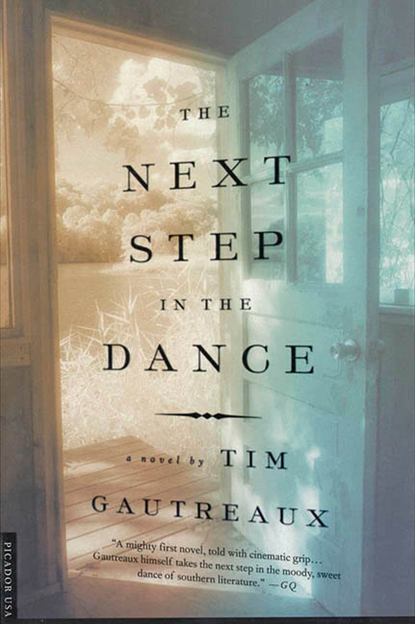 Next Step in the Dance: A Novel,Tim Gautreaux