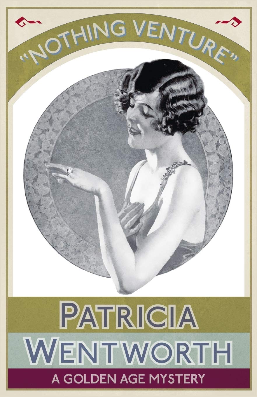 Nothing Venture: A Golden Age Mystery: 6 (The Benbow Smith Mysteries)