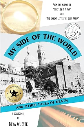 My Side of the World and Other Tales of Death