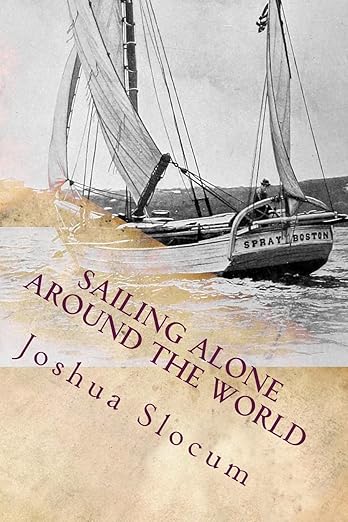 Sailing Alone Around the World: Illustrated