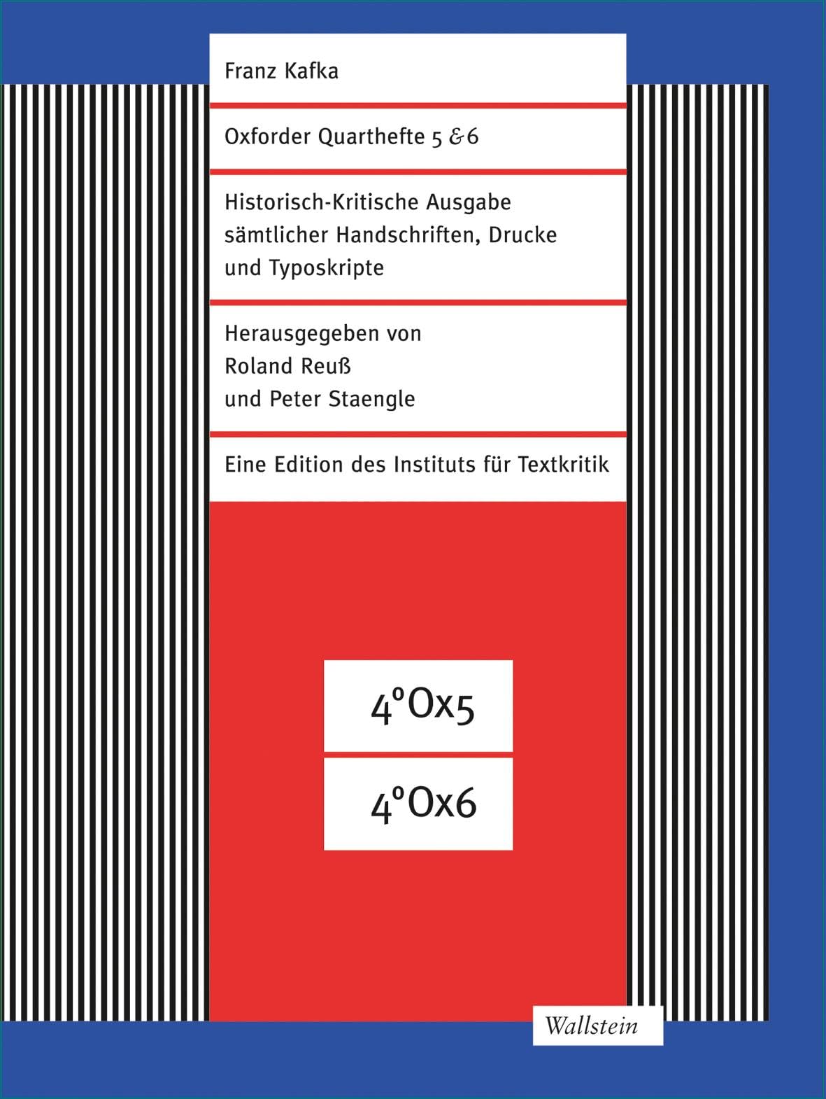 Oxforder Quarthefte 5 & 6: Faksimile-Edition (Franz Kafka-Ausgabe. Historisch-Kritische Edition sämtlicher Handschriften, Drucke und Typoskripte. (Hg. von Roland Reuß und Peter Staengle))