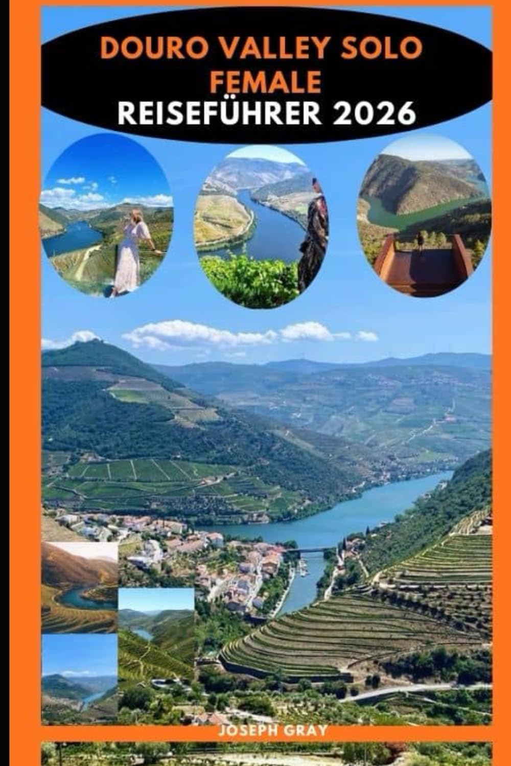 DOURO VALLEY SOLO FEMALE REISEFÜHRER 2026