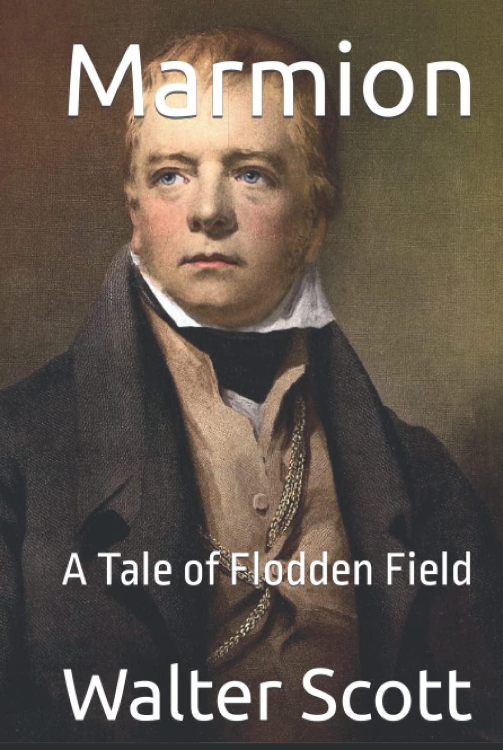 Marmion: A Tale of Flodden Field