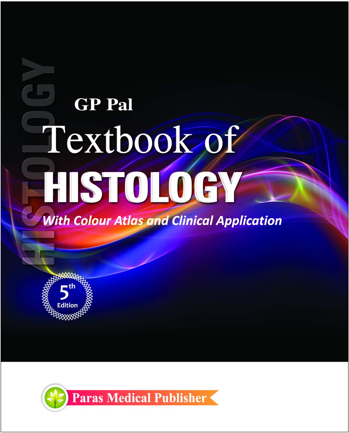 Textbook of Histology : 5/E [paperback] Pal [Jan 01, 2019]…