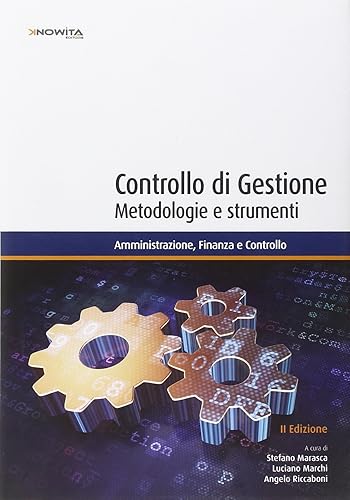 Controllo di Gestione. Metodologie e strumenti - II edizione