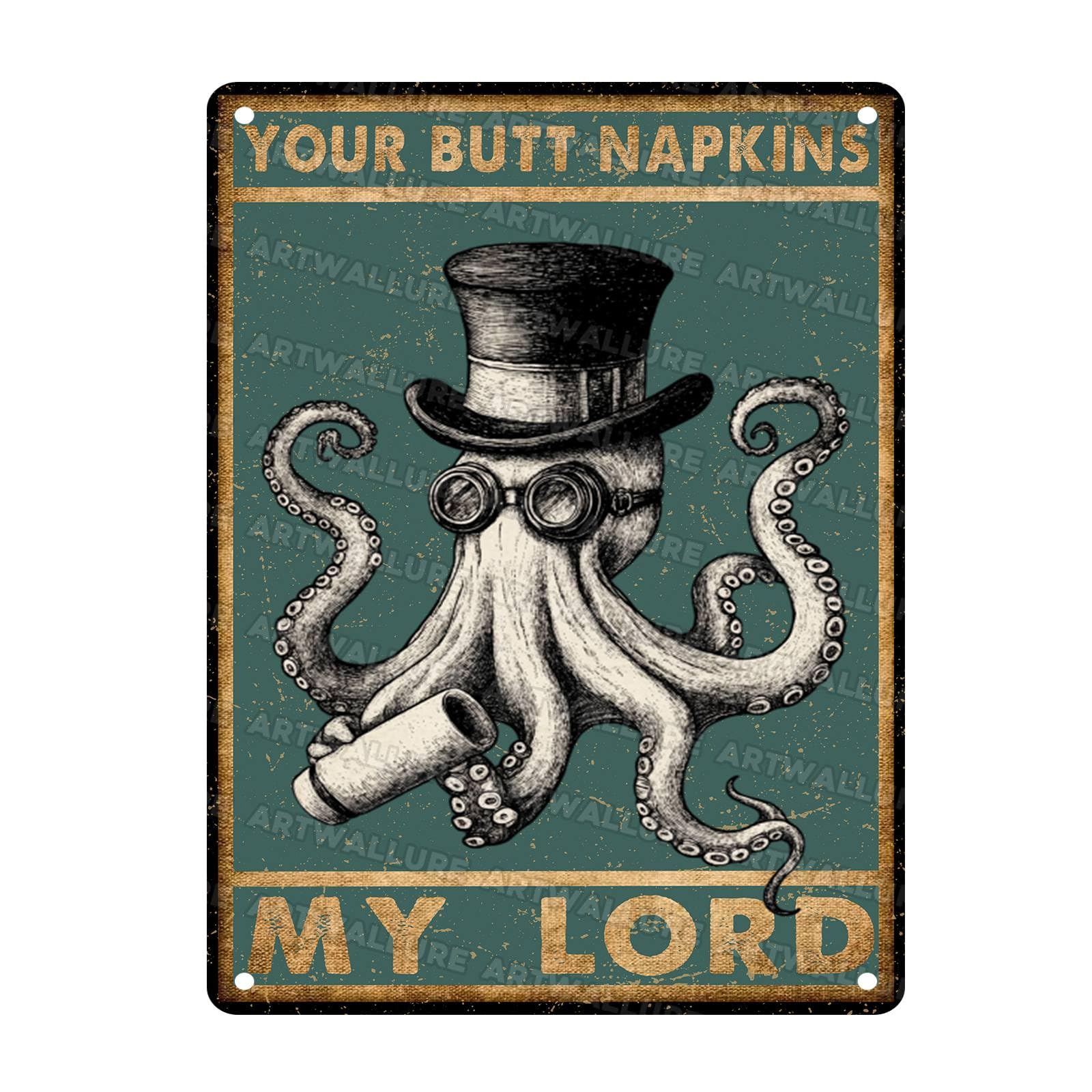 Sea Inspired Octopus Bathroom Decor Your Butt Napkins My Lord Funny Retro Metal Tin Sign for Beach House Coastal Cabin or Guest Bath 12x16Inch