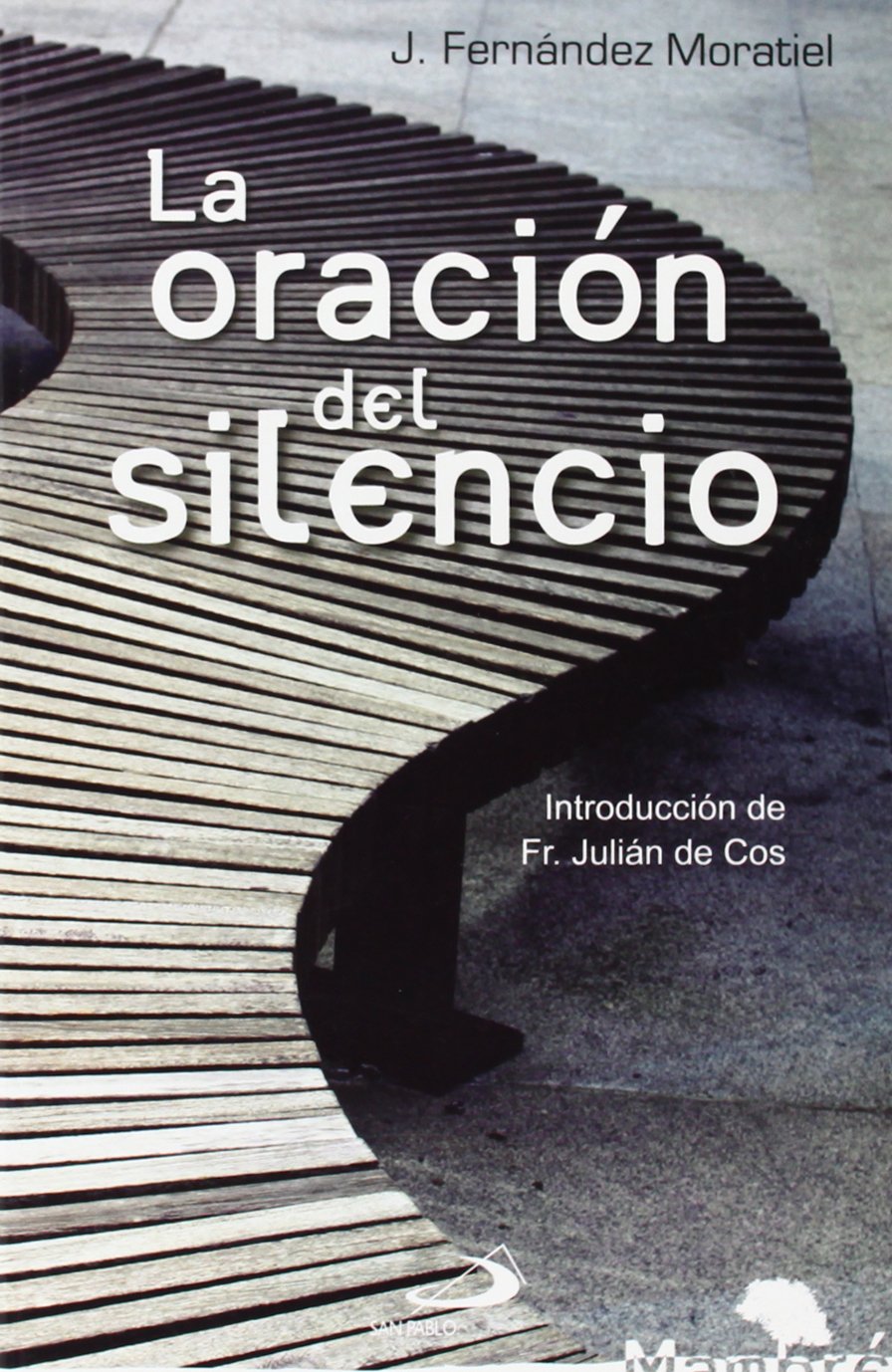 La oración del silencio: 12 (Mambré)