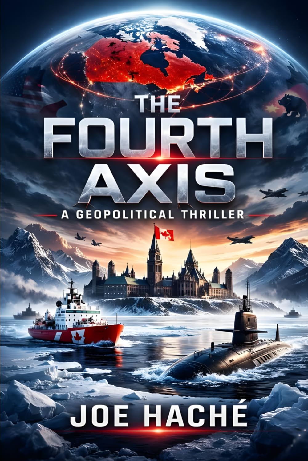 The Fourth Axis: A Geopolitical Thriller