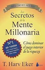 «Секреты мышления миллионера: как овладеть внутренней игрой богатства» (2013) (испанское издание)