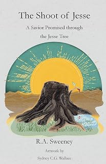 The Shoot of Jesse: A Savior Promised through the Jesse Tree