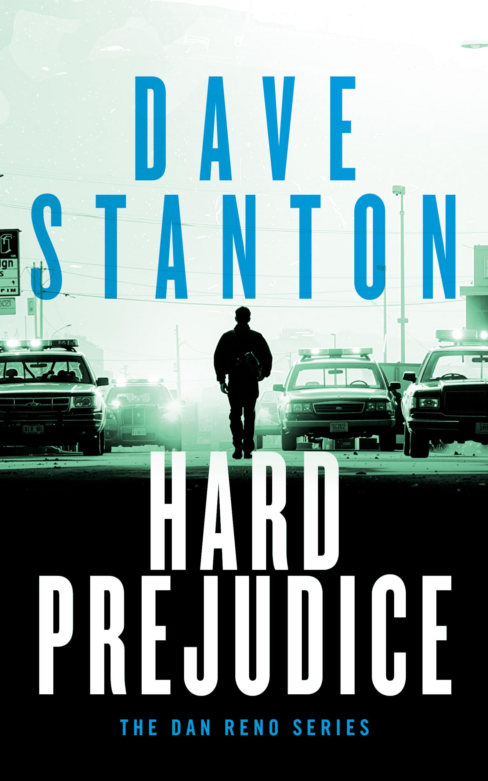 Hard Prejudice: 5 (Dan Reno Novel Series)