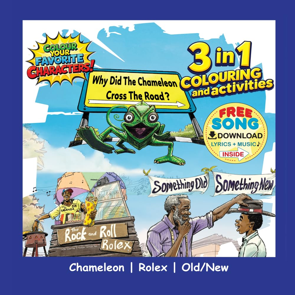 Chameleon - Rolex - Old/New 3 in 1 Coloring and Activity Book: In Uganda