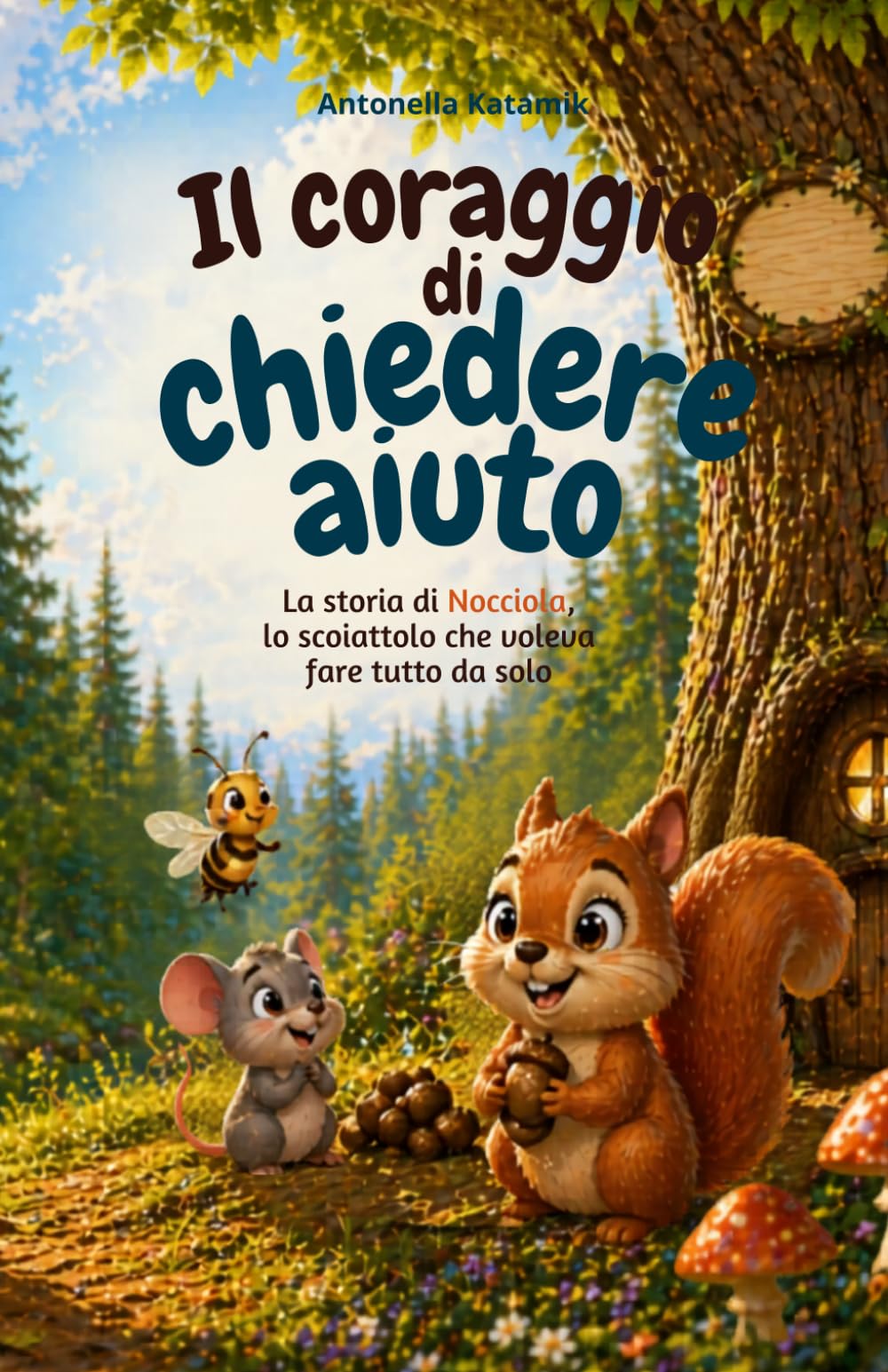 Il coraggio di chiedere aiuto (Il Giardino Delle Storie)