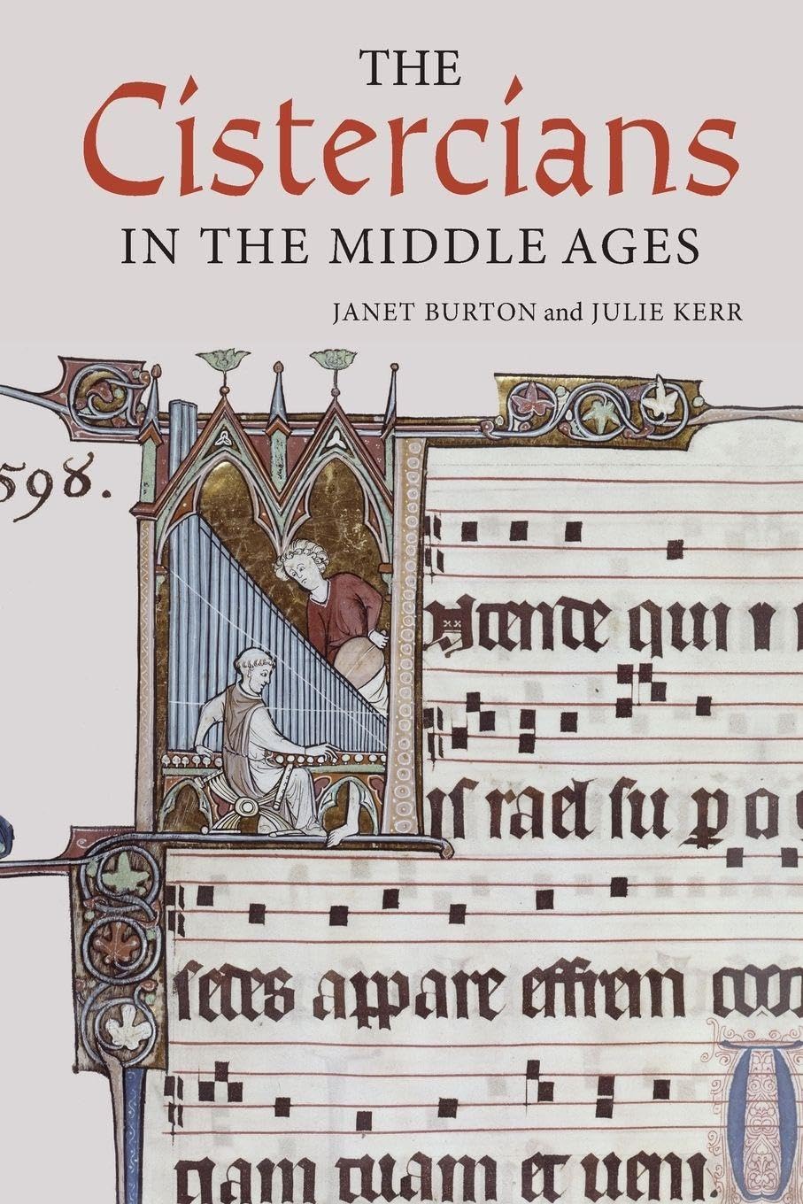 Cistercians in the Middle Ages (Monastic Orders)