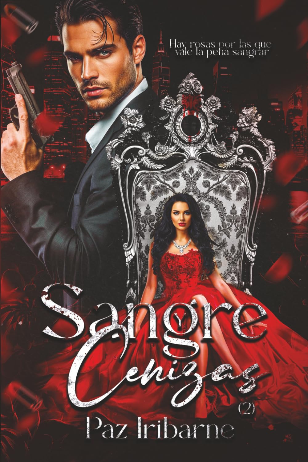Sangre y cenizas 2: Romance oscuro hetero al interior de familias de asesinos a sueldo (Bilogía Sangre y cenizas)