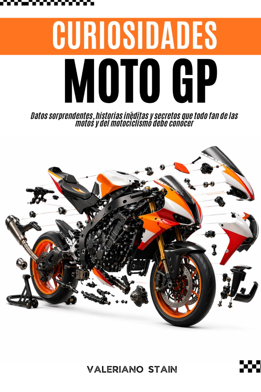 Curiosidades MotoGP: Datos sorprendentes, historias inéditas y secretos que todo fan de las motos y del motociclismo debe conocer