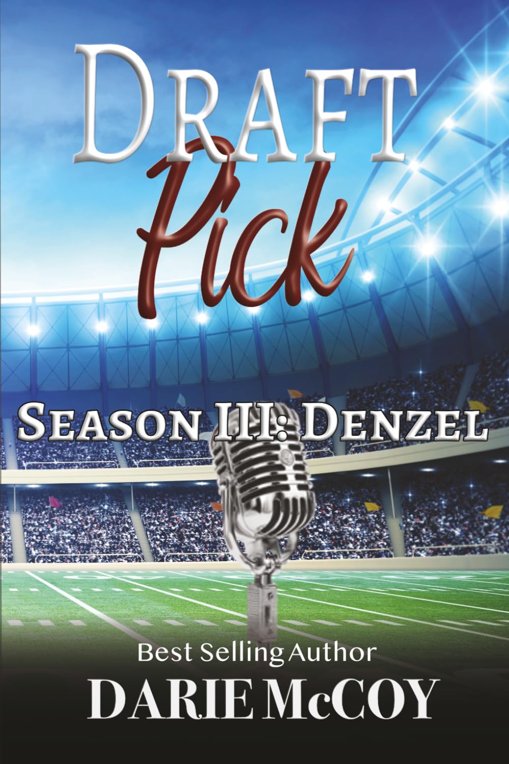 Draft Pick Season III: Denzel: Special Edition