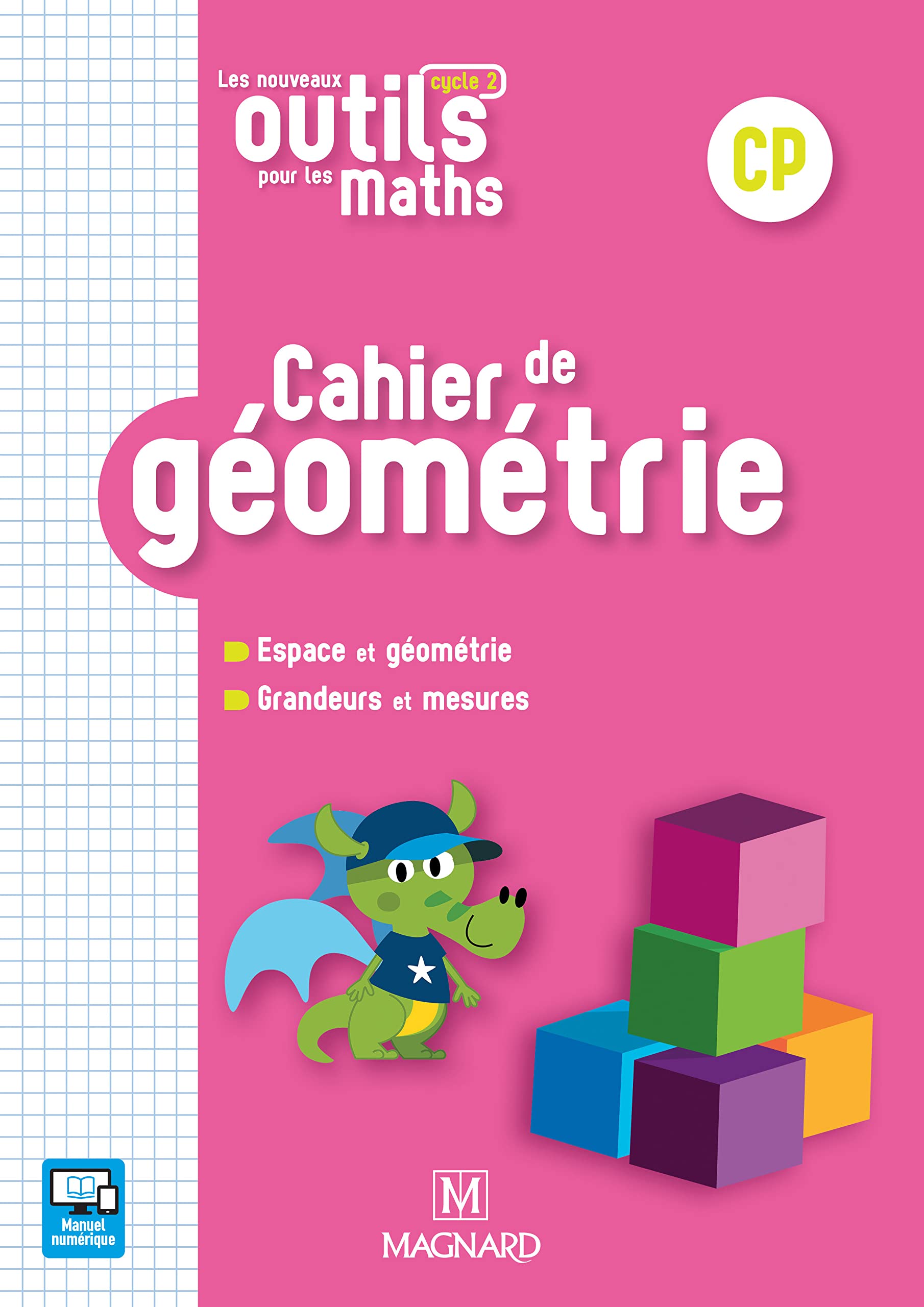 Les Nouveaux Outils Pour Les Maths Cp - Cahier de Géométrie