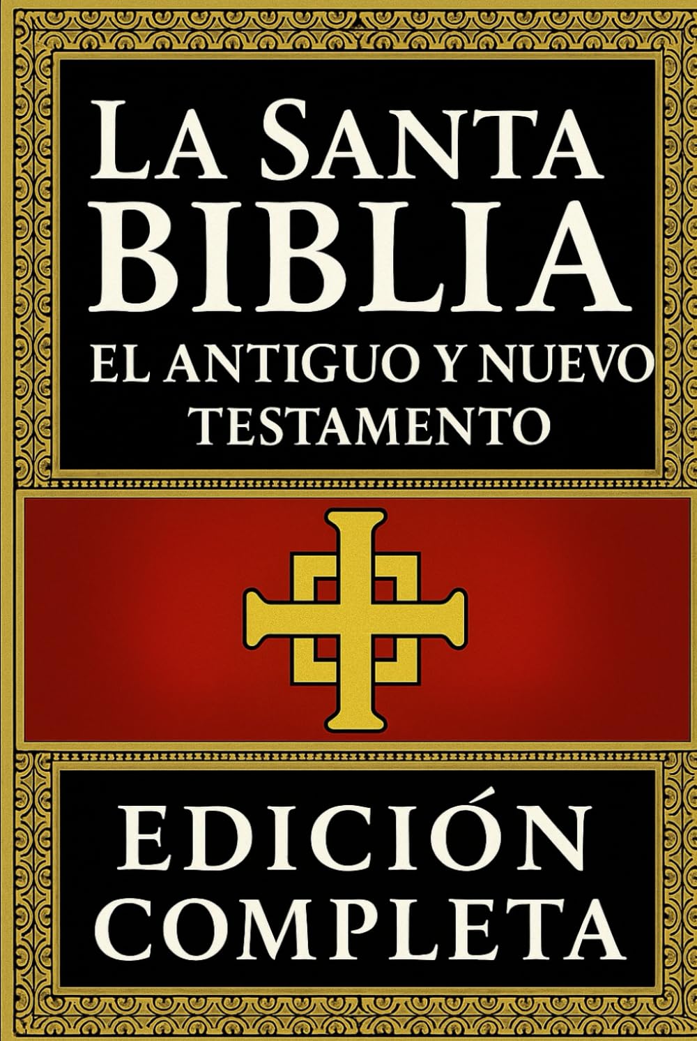 La Santa Biblia: El Antiguo y Nuevo Testamento Edición Completa, Restaurada y Anotada del Antiguo y Nuevo Testamento — La Palabra Sagrada en su Forma Más Pura