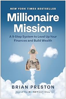 Millionaire Mission: A 9-Step System to Level Up Your Finances and Build Wealth-Wow! eBook