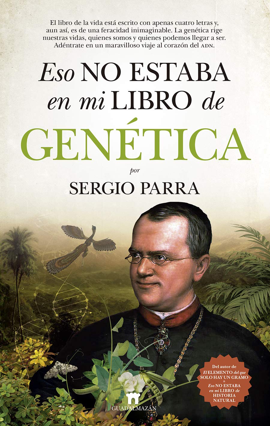 Eso no estaba en mi libro de Genética (Divulgación Científica)