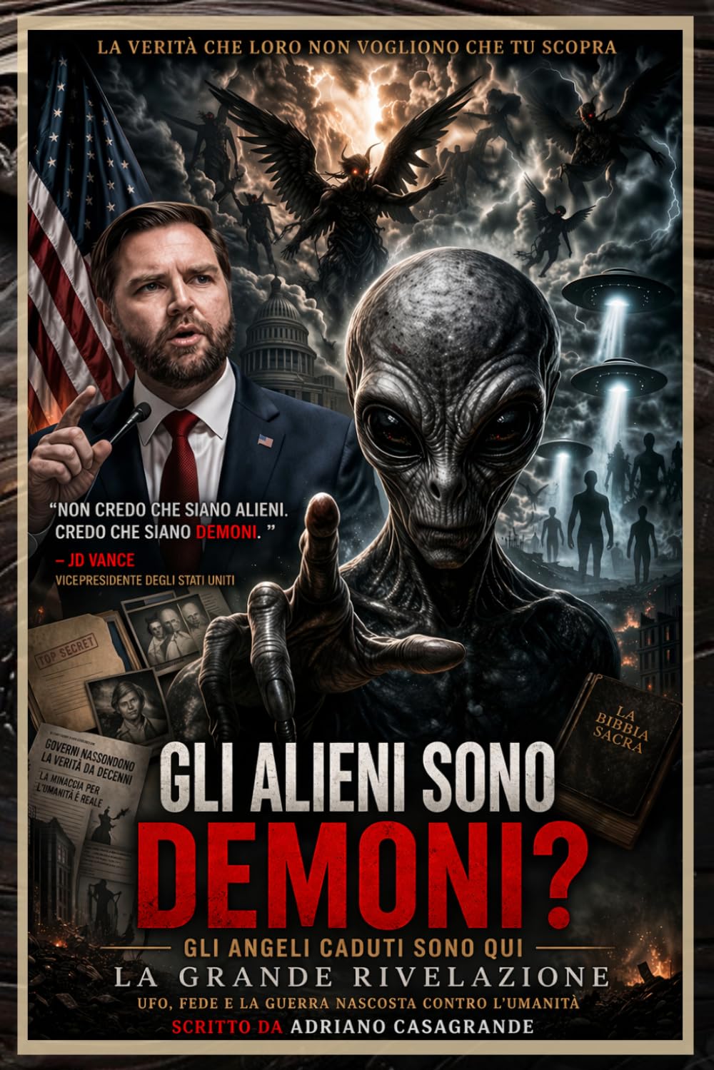 GLI ALIENI SONO DEMONI?: Gli angeli caduti sono qui: UFO, fede e la guerra nascosta per l’umanità