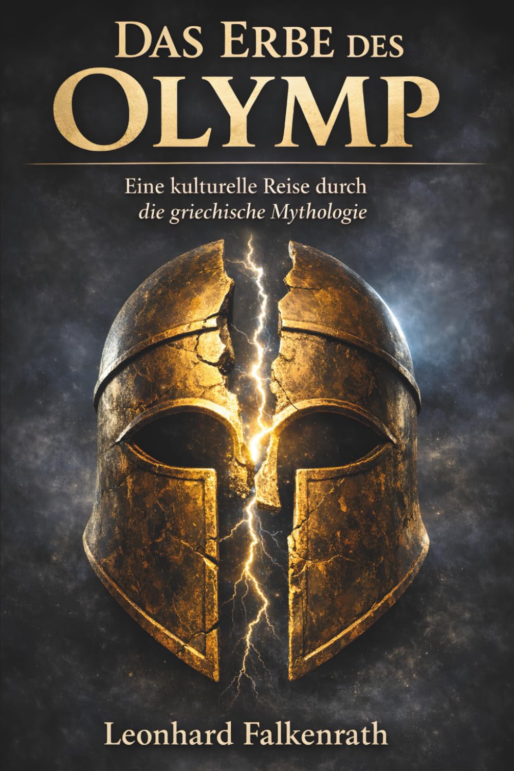 Das Erbe des Olymp: Eine Reise durch die griechische Mythologie und ihr verborgenes kulturelles Erbe