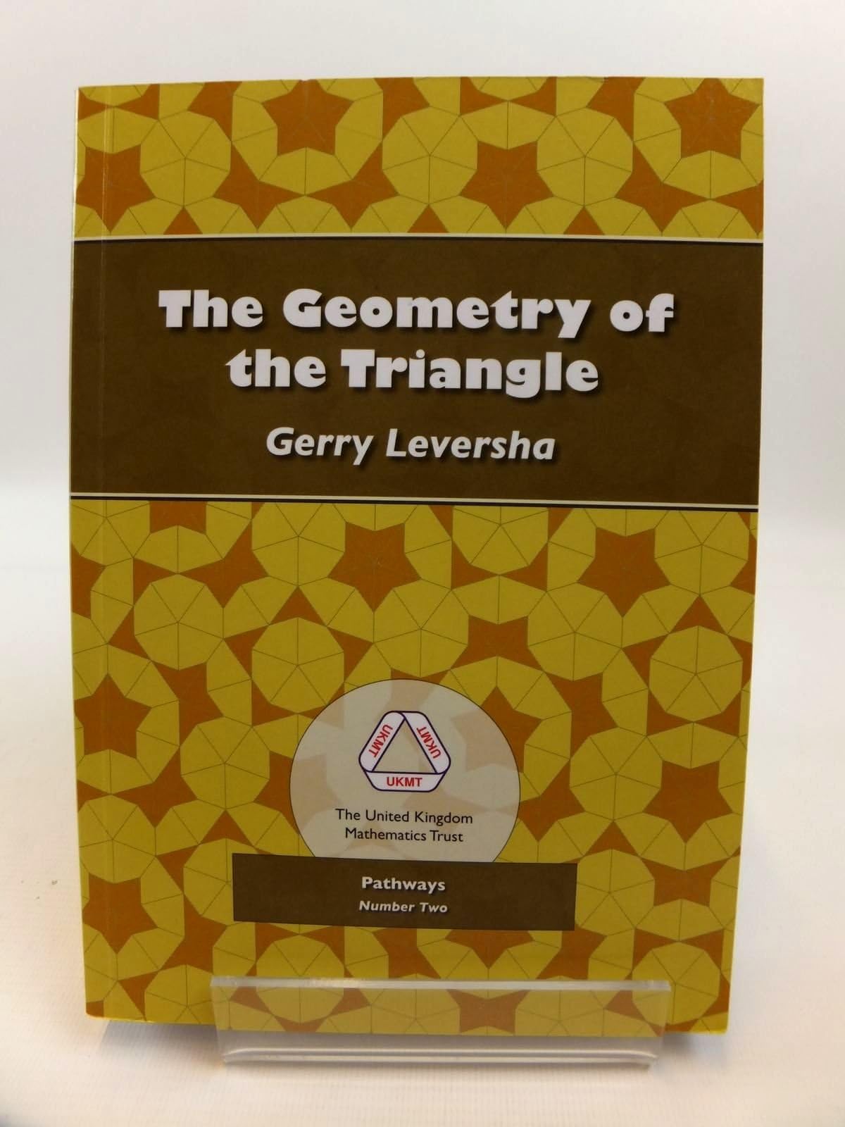 The Geometry of the Triangle Paperback – 1 Mar. 2013