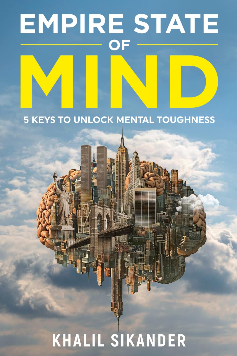 Empire State of Mind: 5 Keys to Unlock Mental Toughness